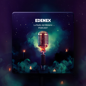 ¡Consulta desde edenex.es todos los Podcast de nuestro canal!
