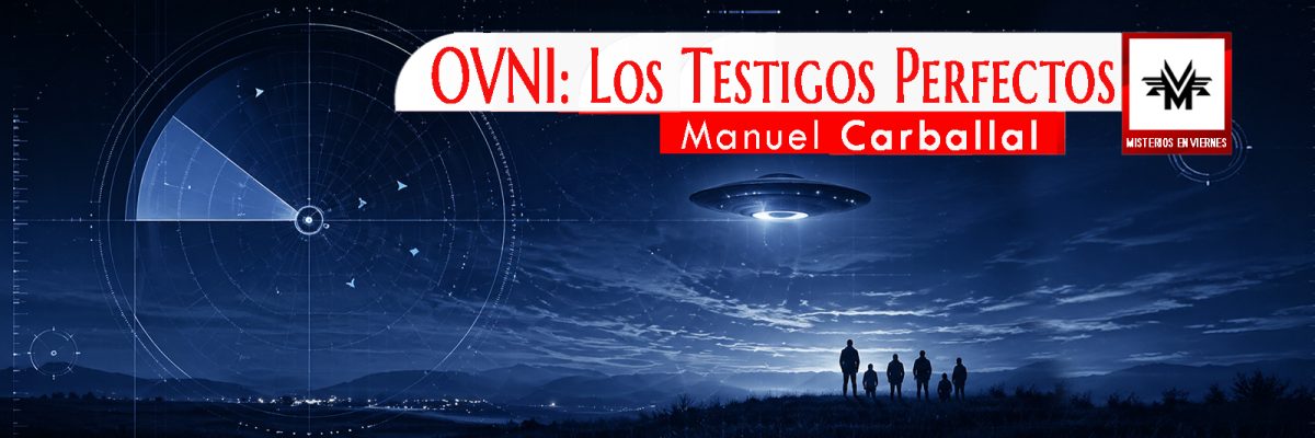 23 horas www.edenex.es Misterios en Viernes Manu Carballal El Ojo Critico EOC #ovni #EDENEX #laradiodelmisterio