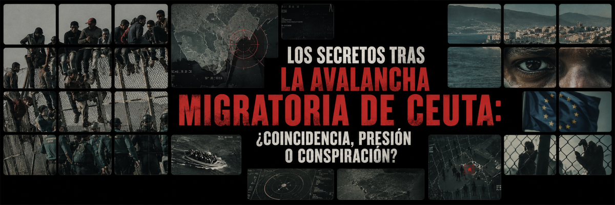 Marruecos 5 CEUTA, EN EL PUNTO DE MIRA Una avalancha migratoria que abre más preguntas que respuestas: ¿una coincidencia, una estrategia de presión o algo mucho más complejo detrás de los acontecimientos?